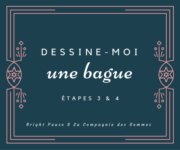 Dessine-moi une bague_Bright Pause